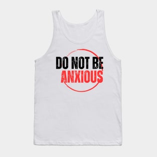 Philippians 4:6 Be Anxious for Nothing V13 Tank Top